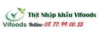 Thực Phẩm Vifoods - Thịt Bò Nhập Khẩu | Heo | Gà | Hải Sản - Giá Sỉ